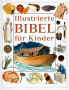 Illustrierte Bibel für Kinder.